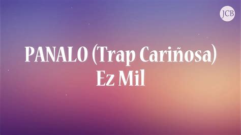 Ez Mil – Panalo (Trap Cariñosa) Lyrics .